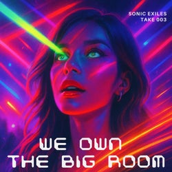 We Own The Big Room