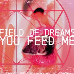 You Feed Me