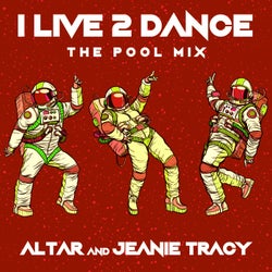I Live 2 Dance (The Pool Mix)