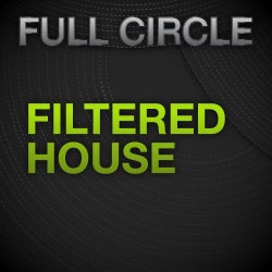 Full Circle: Filtered House
