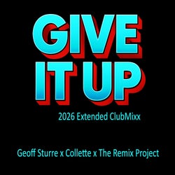 Give It Up (2026 Extended ClubMix)