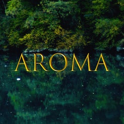 Aroma