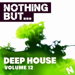 Nothing But... Deep House, Vol. 12