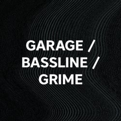 Biggest Basslines: Garage / Bassline / Grime