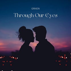 Through Our Eyes