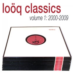 Looq Classics, Vol. 1 (2000-2009)