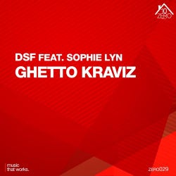 Ghetto Kraviz (feat. Sophie Lyn)