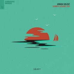 Armada Subjekt - Summer Sessions 2021 - Extended Versions