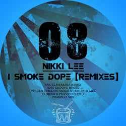 I Smoke Dope (Remixes)