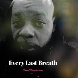 Every Last Breath