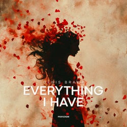 Everything I Have (Extended Mix)