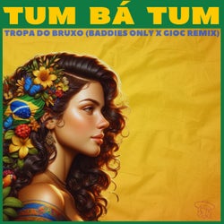 TUM BÁ TUM (BADDIES ONLY x GIOC RMX) (Remix)