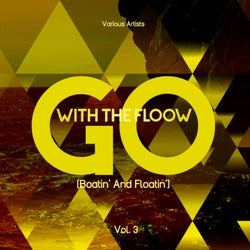 Go with the Flow (Boatin' and Floatin'), Vol. 3