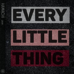 Every Little Thing