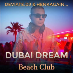 Dubai Dream (Beach Club)