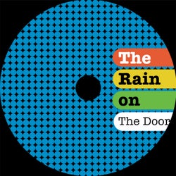 The Rain on the Door