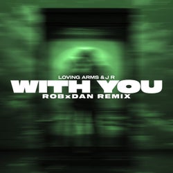 With You (RobxDan Remix)