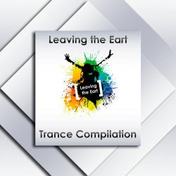 Leaving Earth Trance Compilation