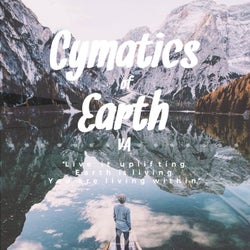 Cymatics Of Earth VA