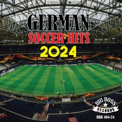 German Soccer Hits 2024