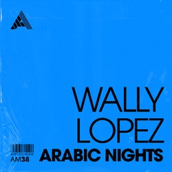 WALLY LOPEZ ARABIC NIGHTS TOP 10