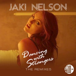 Dancing with Strangers (The Remixes)