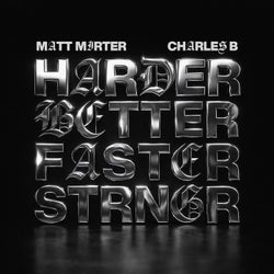 Harder, Better, Faster, Stronger
