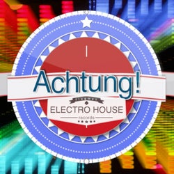 Achtung! Electro House
