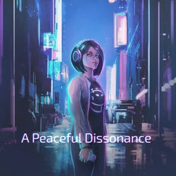 A Peaceful Dissonance