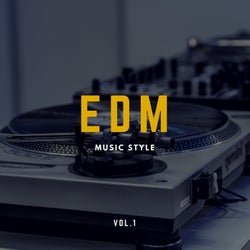 EDM Music Style - Collection, Vol. 1
