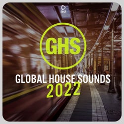 Global House Sounds 2022