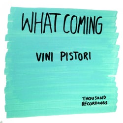 What Coming