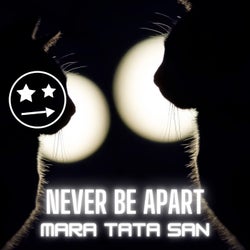Never Be Apart
