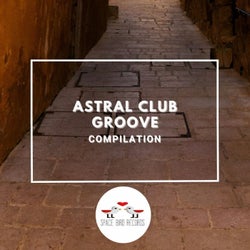 Astral Club Groove