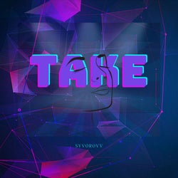 Take