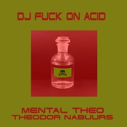 DJ Fuck on Acid