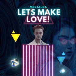 Lets Make Love (feat. Honey-B-Sweet)