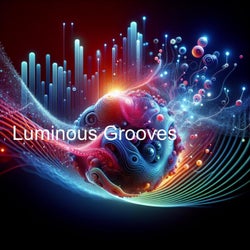 Luminous Grooves