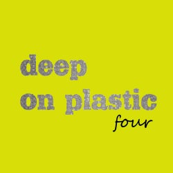 Deep On Plastic Four
