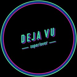Deja Vu (Extended Mix)