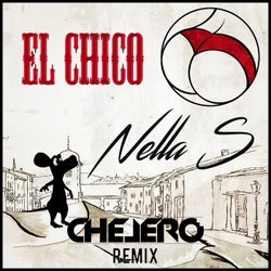 El Chico (Chelero Remix)