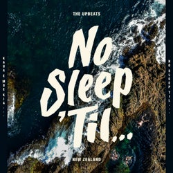 No Sleep 'Til New Zealand