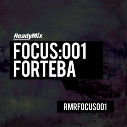 Focus:001 Forteba