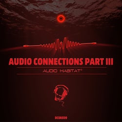 Audio Connections - EP, Pt. 3