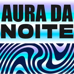 AURA DA NOITE