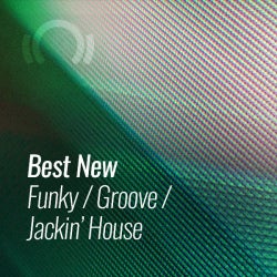 Best New Funky/Groove/Jackin' House: March