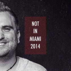 VIN VEGA NOT IN MIAMI 2014 CHARTS