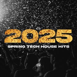 Spring Tech House Hits 2025