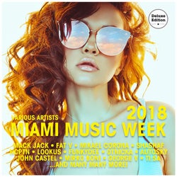 Miami Music Week 2018 (Deluxe Version)