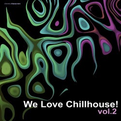 We Love Chillhouse!, Vol. 2